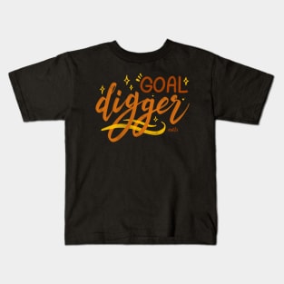 Goal Digger Kids T-Shirt